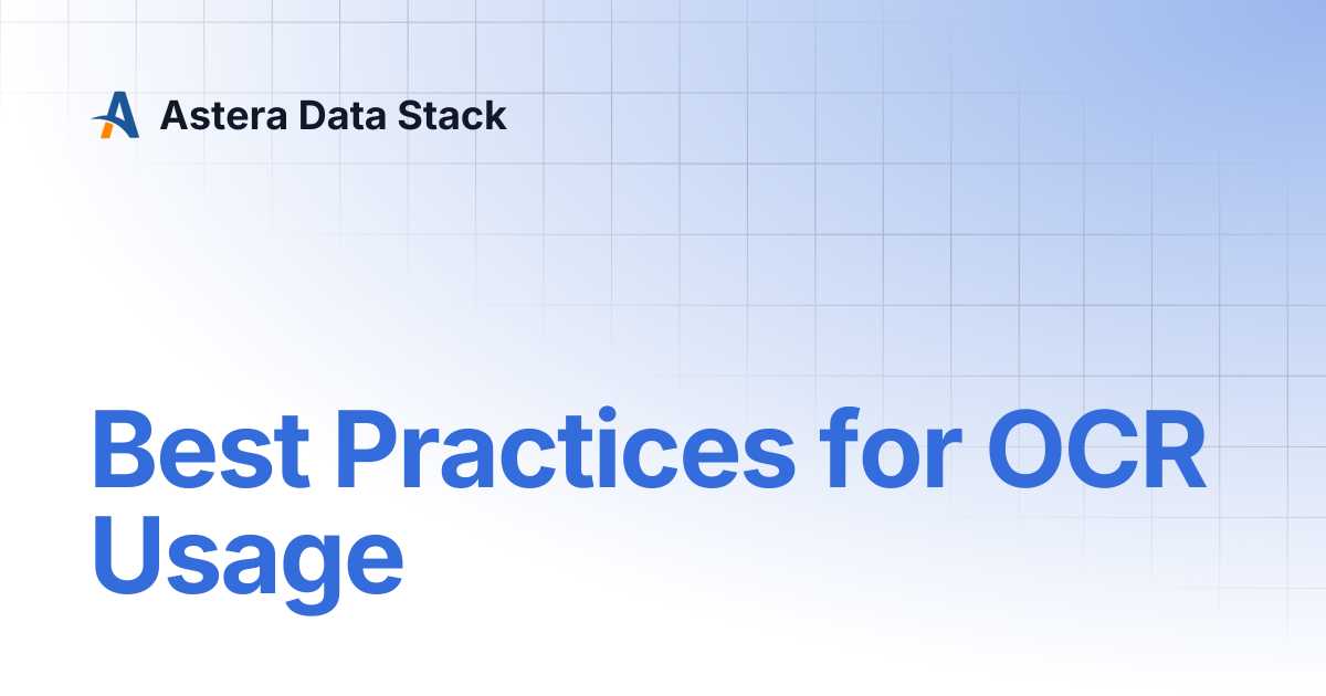 Best Practices for OCR Usage | Version 10 | Astera Data Stack