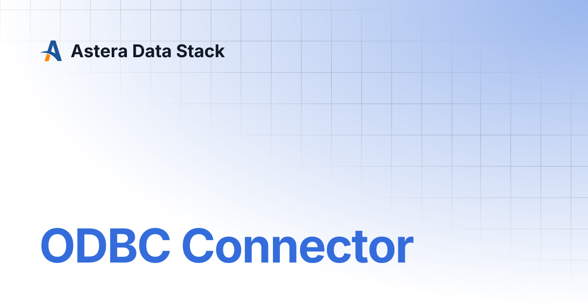 ODBC Connector | Version 10 | Astera Data Stack