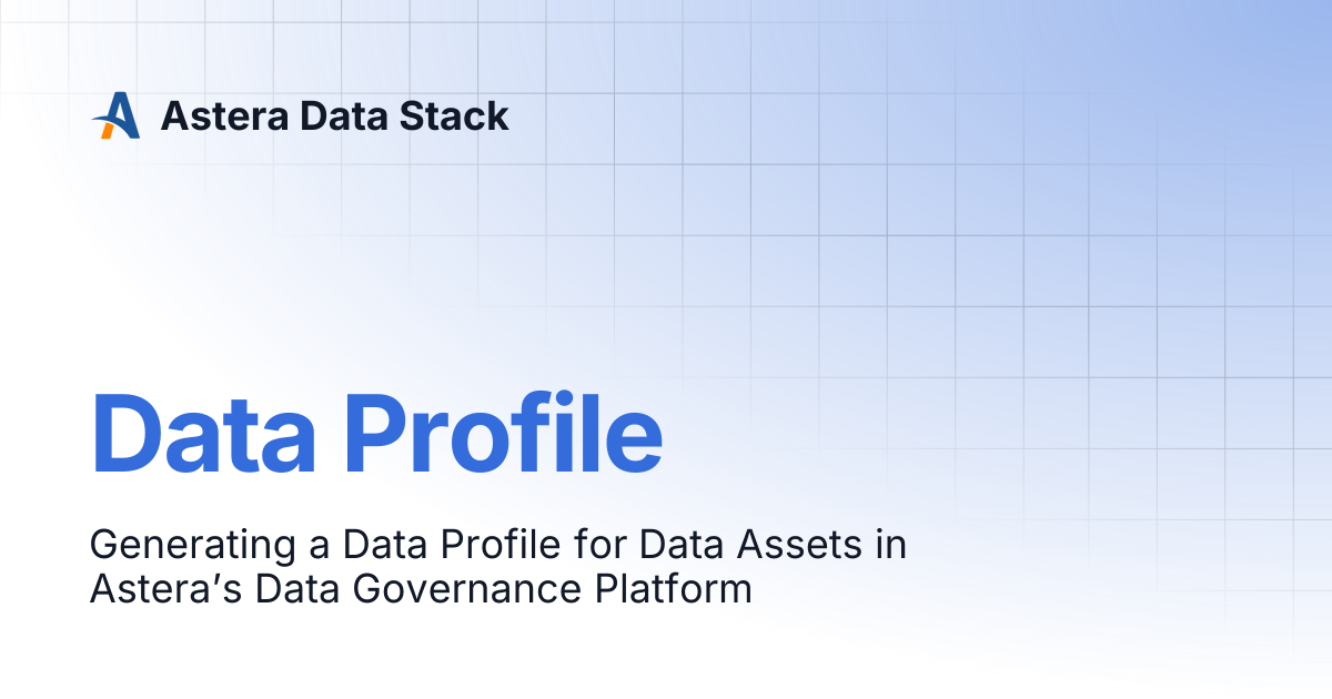 Data Profile | Version 11 | Astera Data Stack