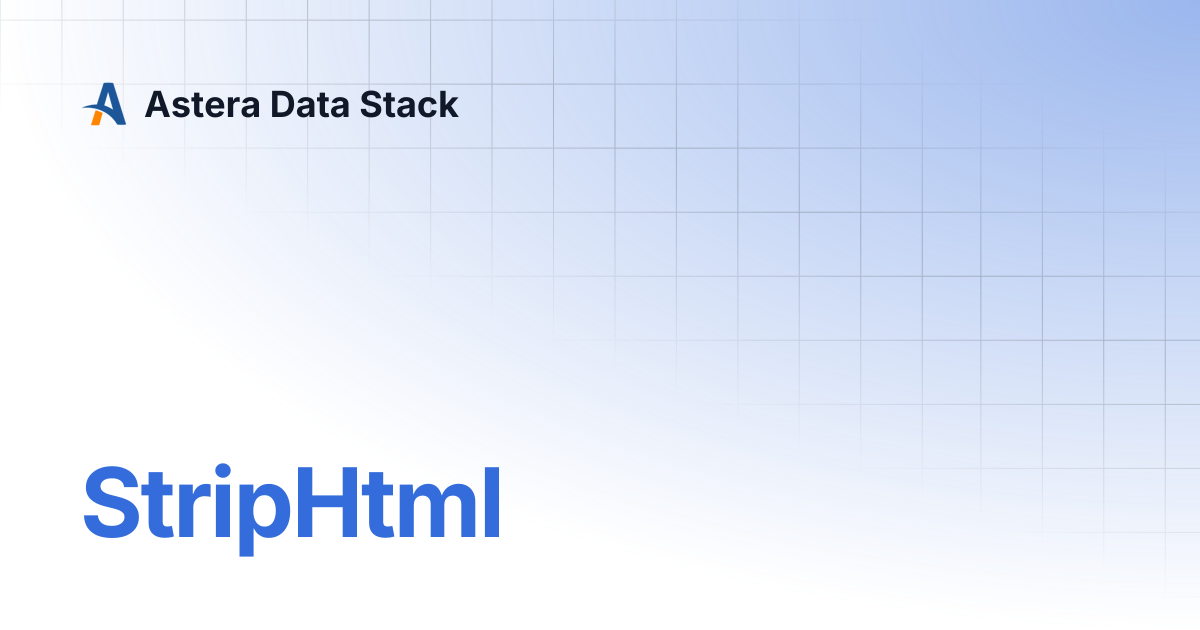StripHtml | Version 7 | Astera Data Stack