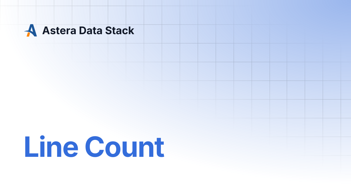 Line Count | Astera Data Stack