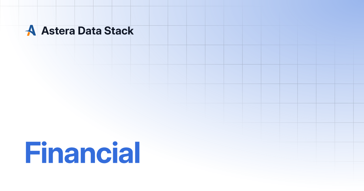 Financial | Version 9 | Astera Data Stack