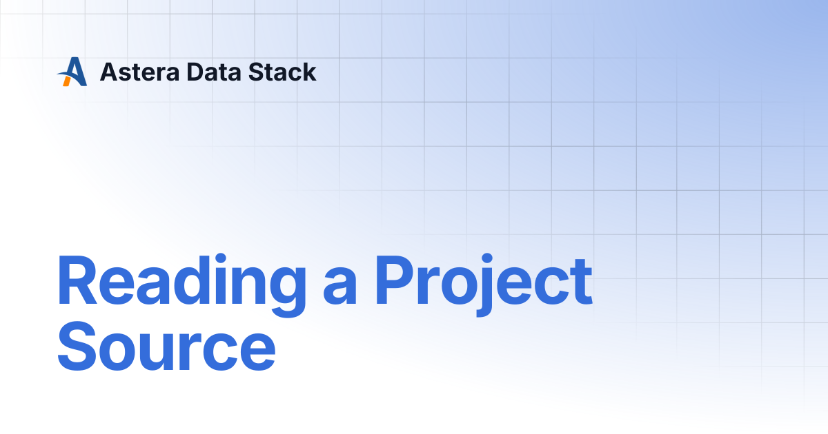 Reading a Project Source | Astera Data Stack